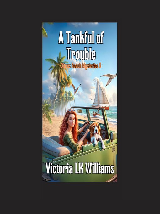 Cover image for A Tank Full of Trouble